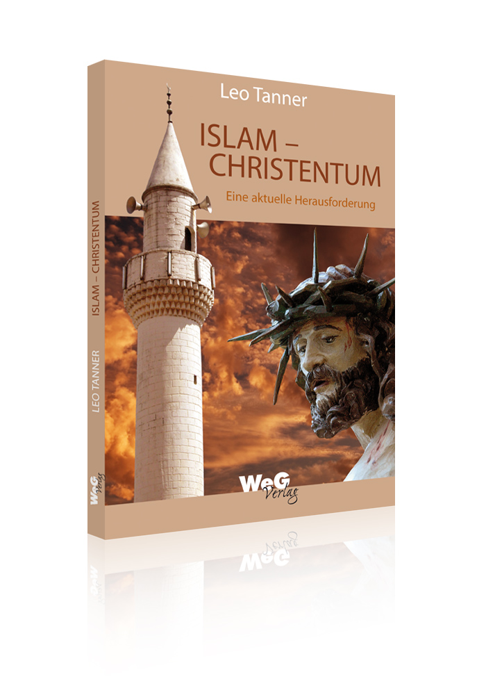 Islam - Christentum (Leo Tanner)