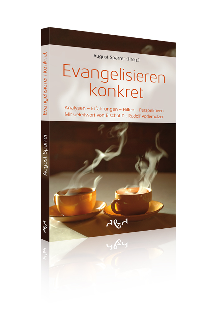 Evangelisieren konkret