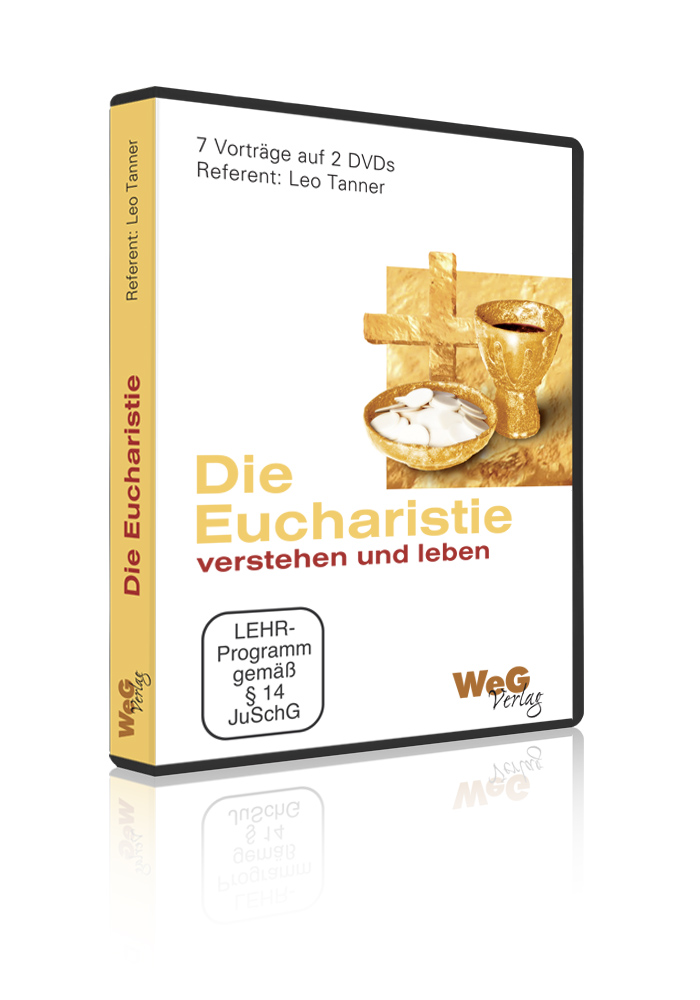 Eucharistie Videovorträge DVD-Set zum Glaubenskurs (Leo Tanner)