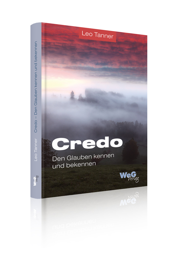 Credo – Den Glauben kennen und bekennen