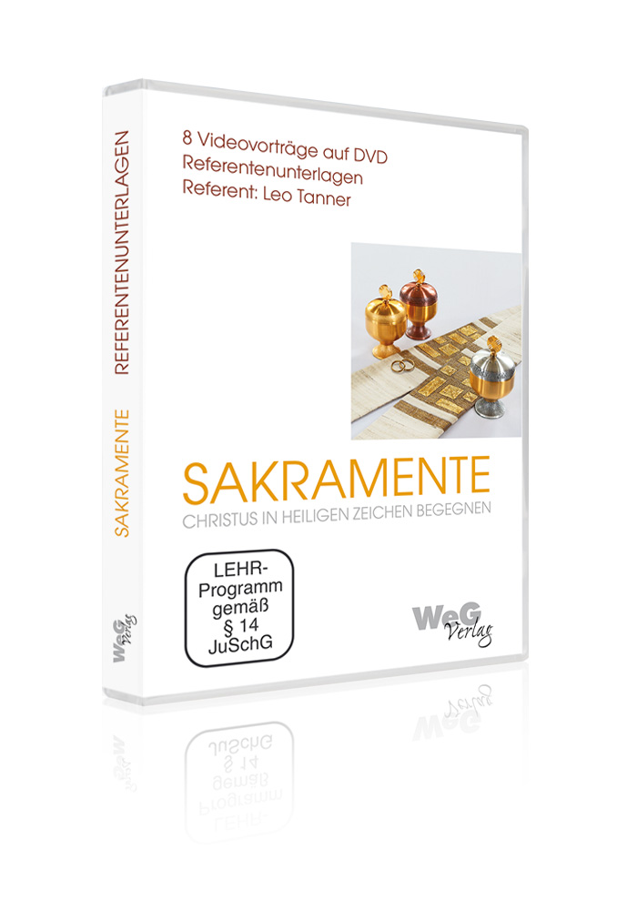 Sakramente - Referentenunterlagen mit Videovorträgen auf DVD