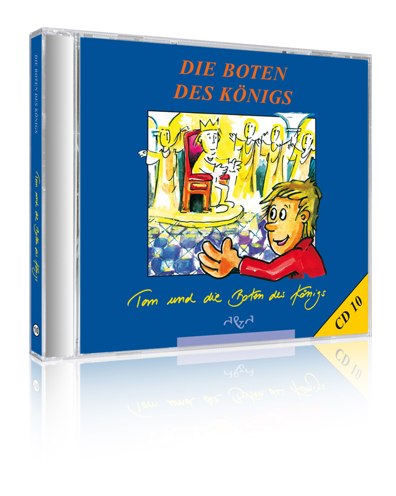 CD 10 Tom und die Boten des Königs (Ursula Marc)