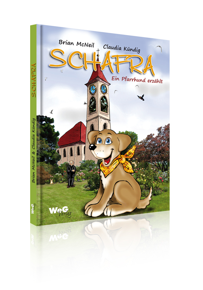 Schafra - Ein Pfarrhund erzählt (Brian McNeil/Claudia Kündig)